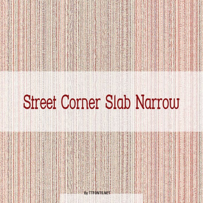 Street Corner Slab Narrow example